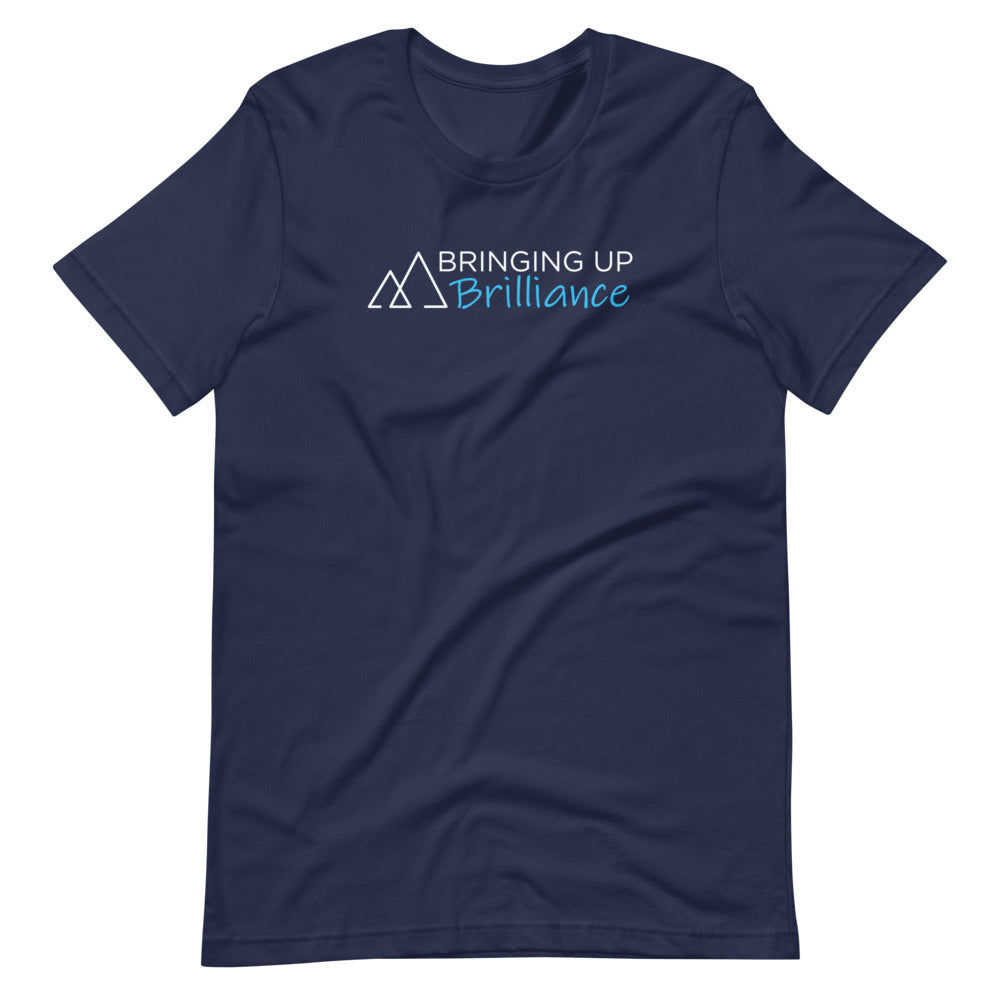 Bringing Up Brilliance Short-sleeve unisex t-shirt