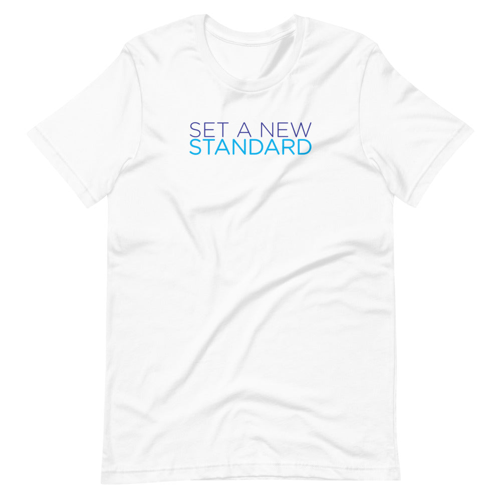 "Set a New Standard" Short-sleeve unisex t-shirt