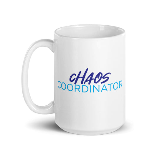 "Chaos Coordinator" White glossy mug